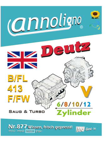 Deutz Diesel V-Motor Serie B/FL 413 F/FW 6-12 Zylinder 1980 Ersatzteilliste & Explosionszeichnungen ENGLISCH - annoligno 877
